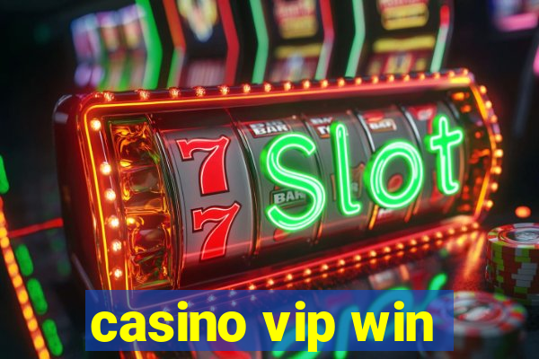 casino vip win